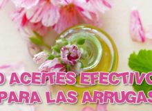 10 Aceites efectivos y prácticos para eliminar las Arrugas