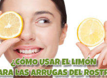 ¿Cómo utilizar el Limón para eliminar las Arrugas del rostro?